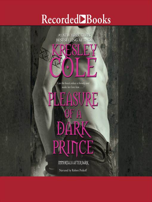 Title details for Pleasure of a Dark Prince by Kresley Cole - Available